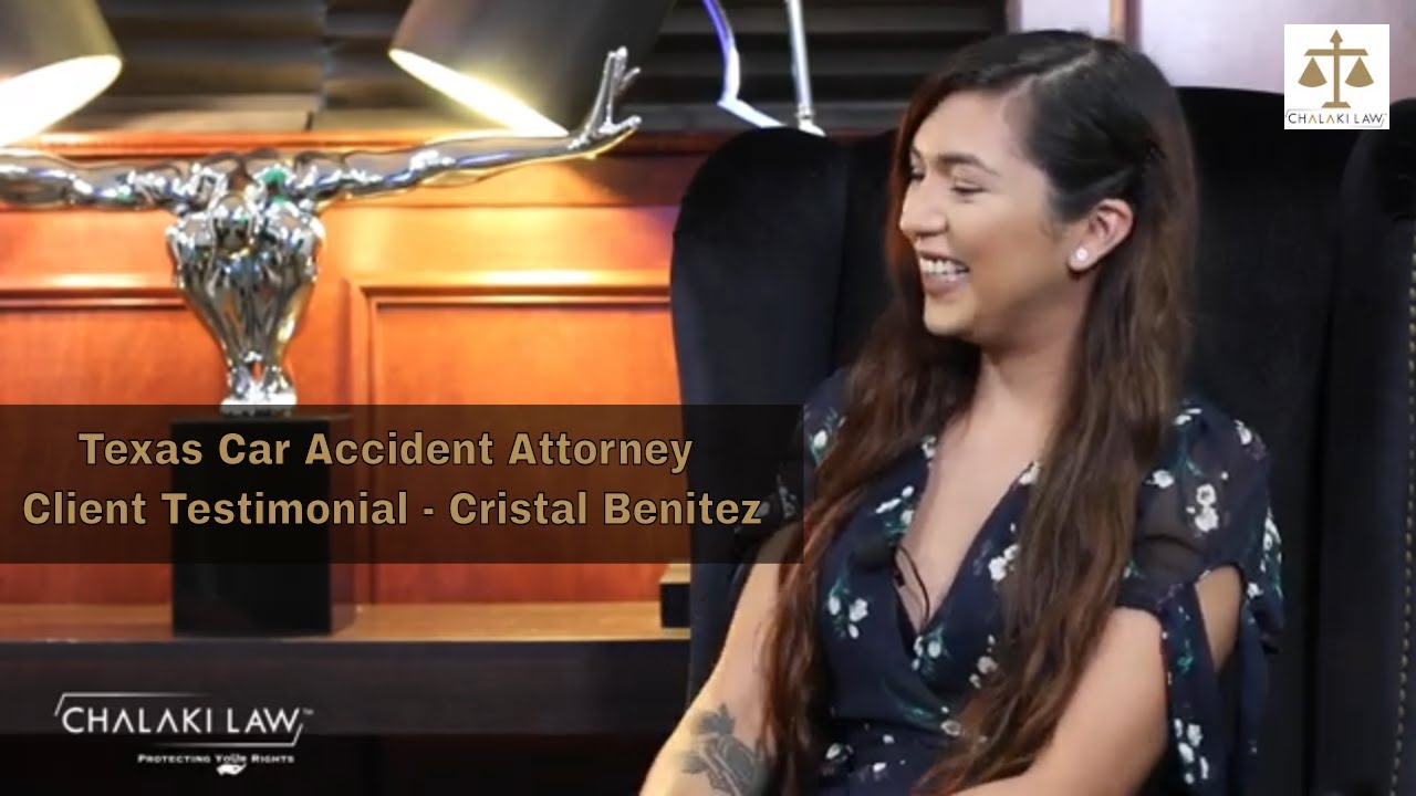 Car Accident Attorney Client Testimonial - Chalaki Law - Dallas TX