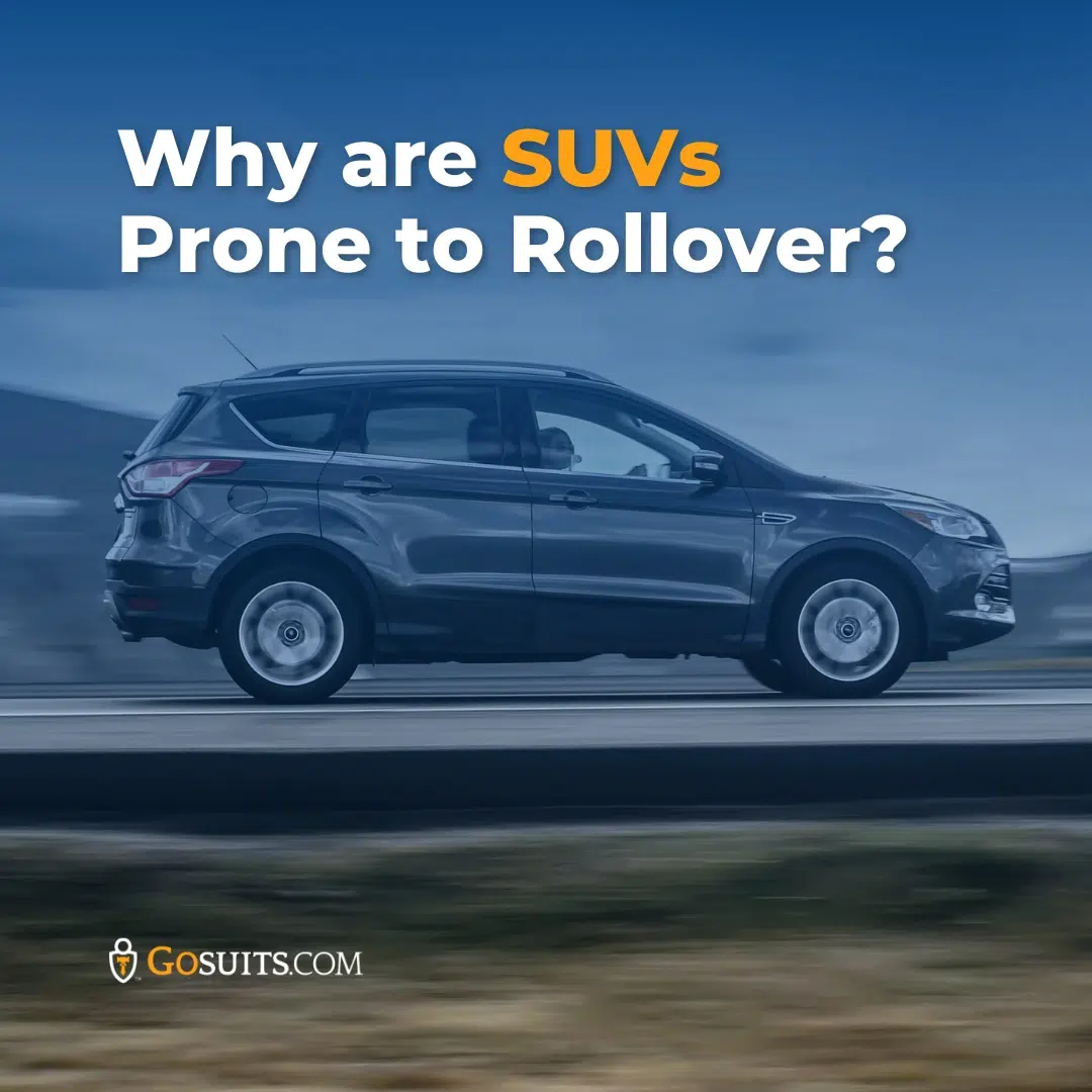 Why are SUVs prone to rollover?