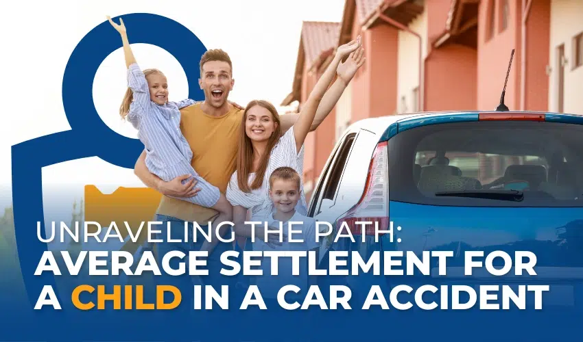 Unraveling the Path: Average Settlement for a Child in a Car Accident