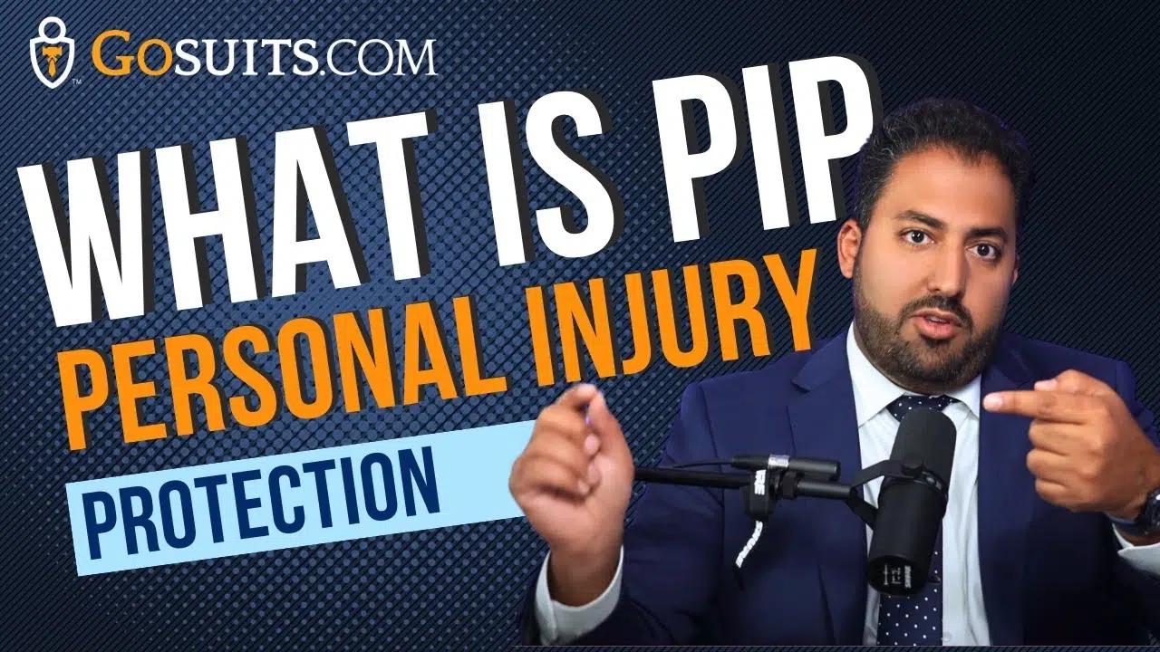 WHAT IS PERSONAL INJURY PROTECTION (PIP)?