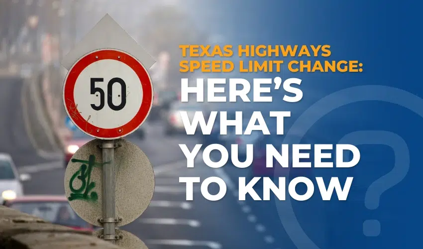 Texas Highways Speed Limit Change: Here’s What You Need to Know