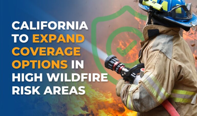 California To Expand Coverage Options In High Wildfire Risk Areas