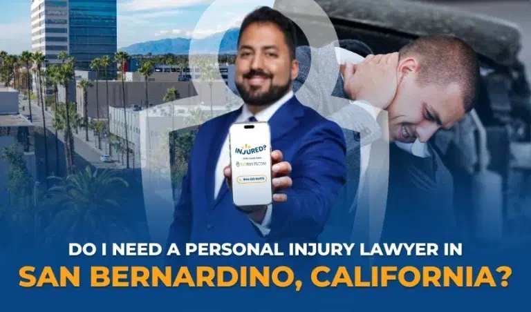 Do I Need a Personal Injury Lawyer in San Bernardino, California