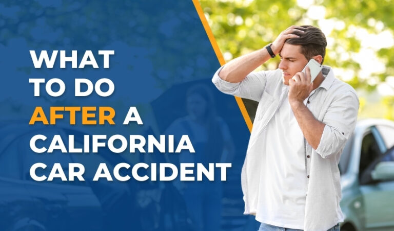 What To Do After A California Car Accident