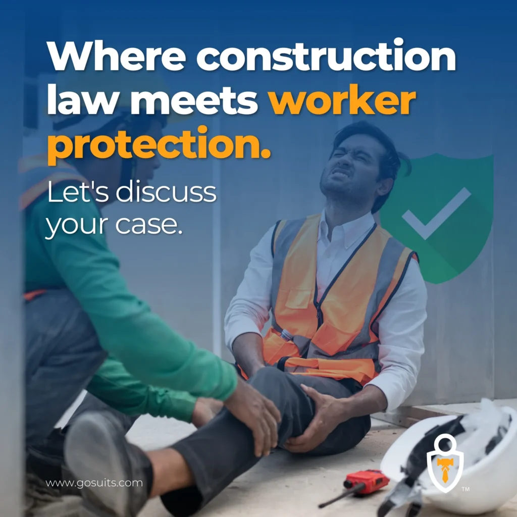 Where construction law meets worker protection.