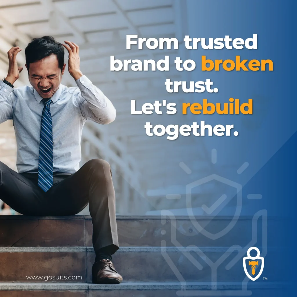 From trusted brand to broken trust. Let's rebuild together.