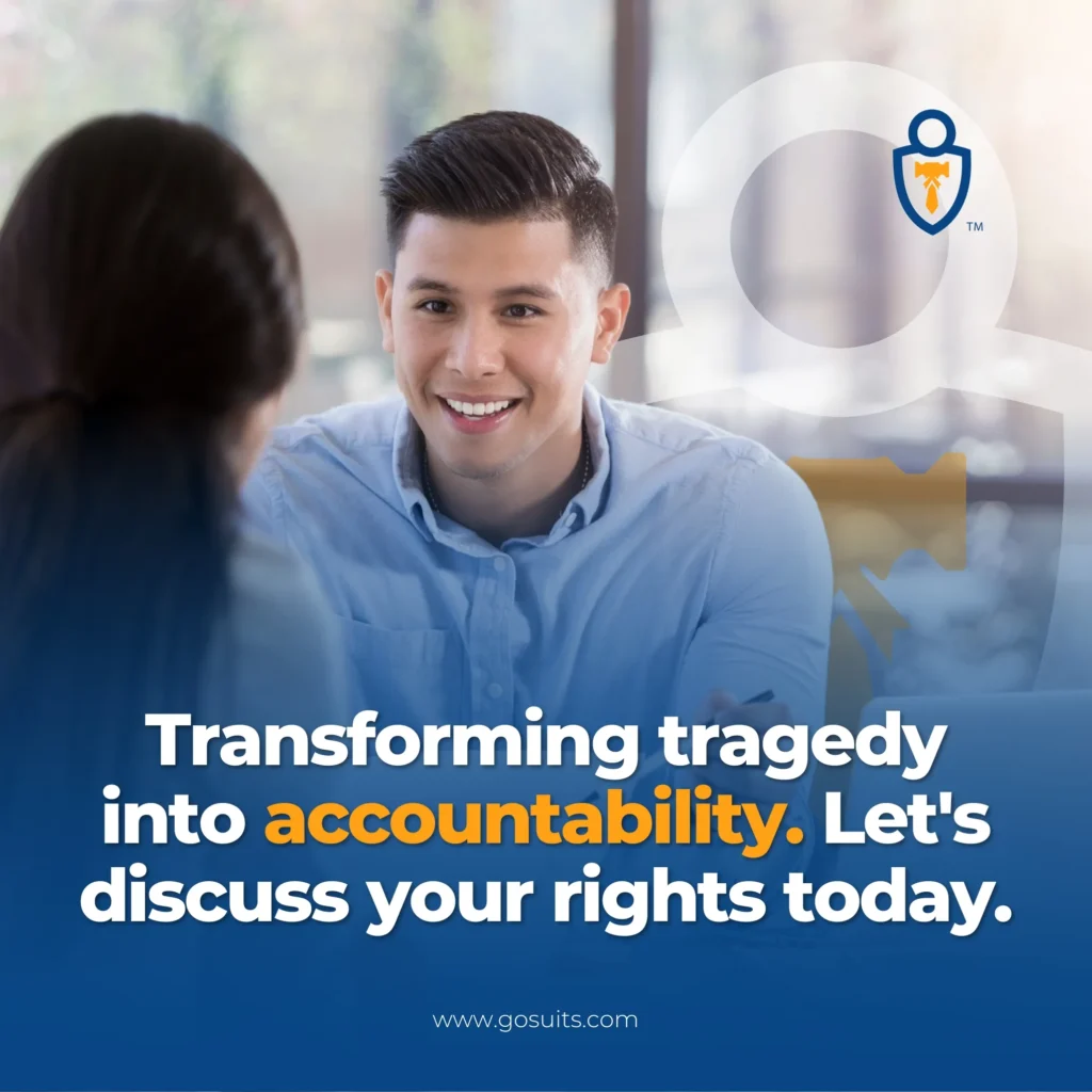 Transforming tragedy info accountability. Let's discuss your rights today.