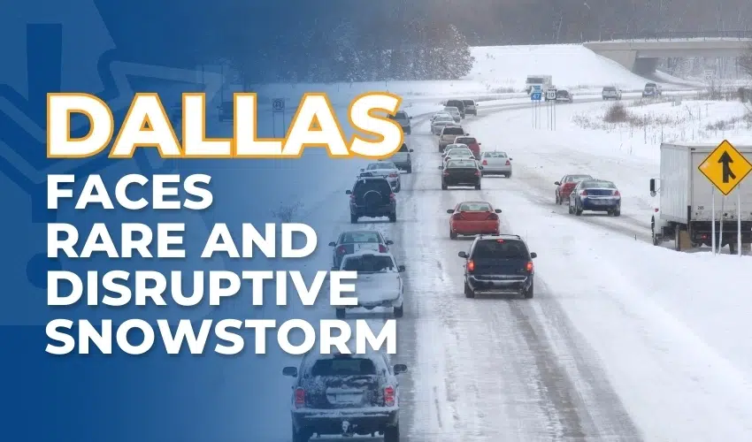 Dallas Faces Rare and Disruptive Snowstorm