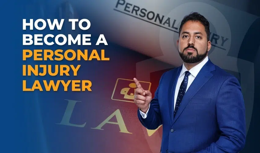 How To Become A Personal Injury Lawyer