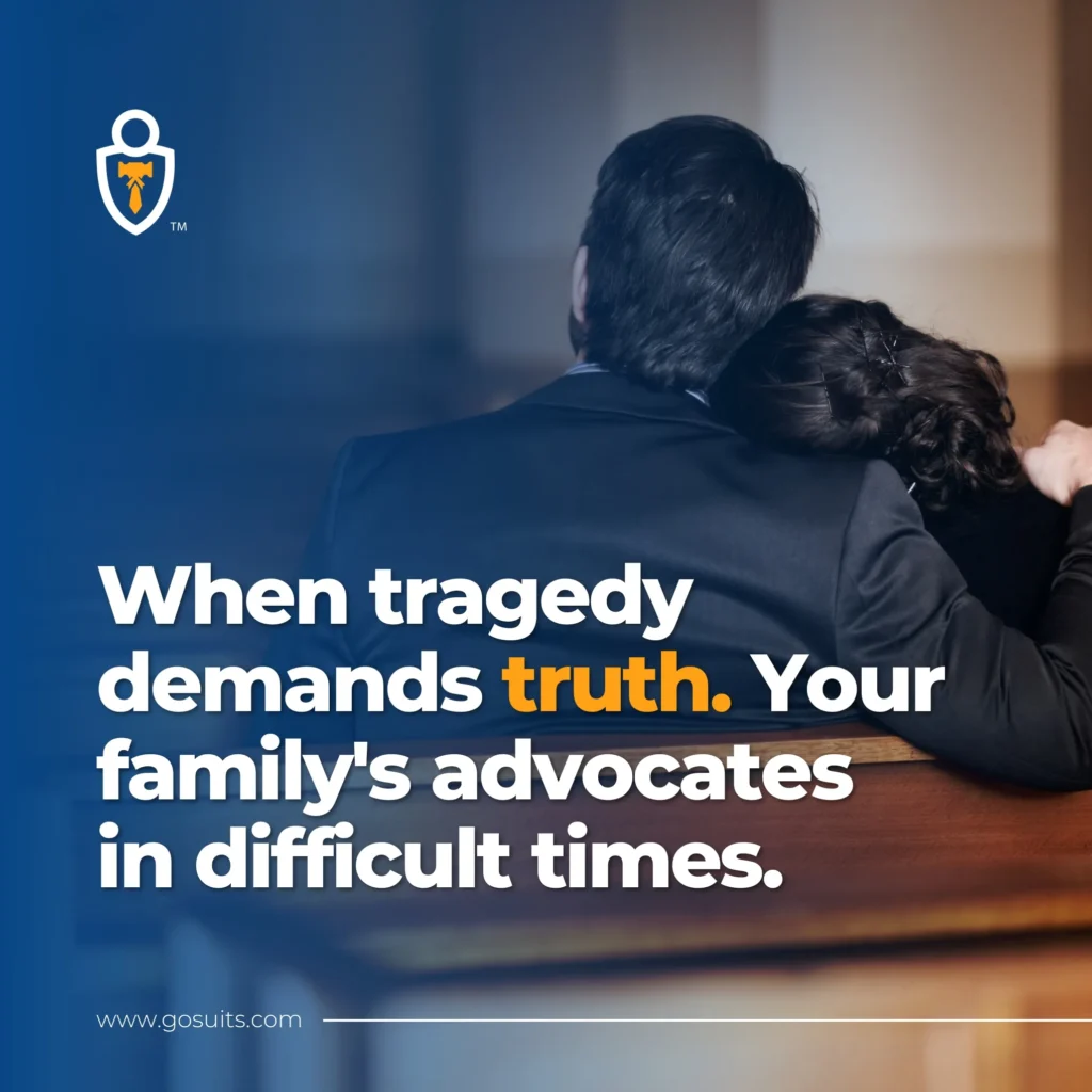 When tragedy demands truth. Your family's advocates in difficult times.