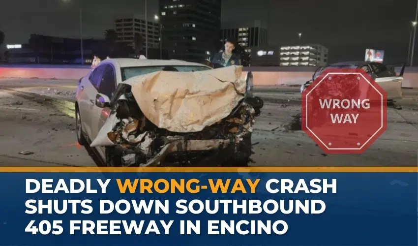 Deadly Wrong-Way Crash Shuts Down Southbound 405 Freeway in Encino