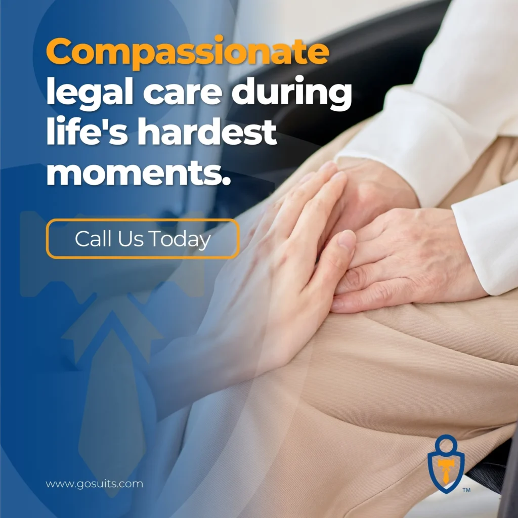 Compassionate legal care during life's hardest moments.