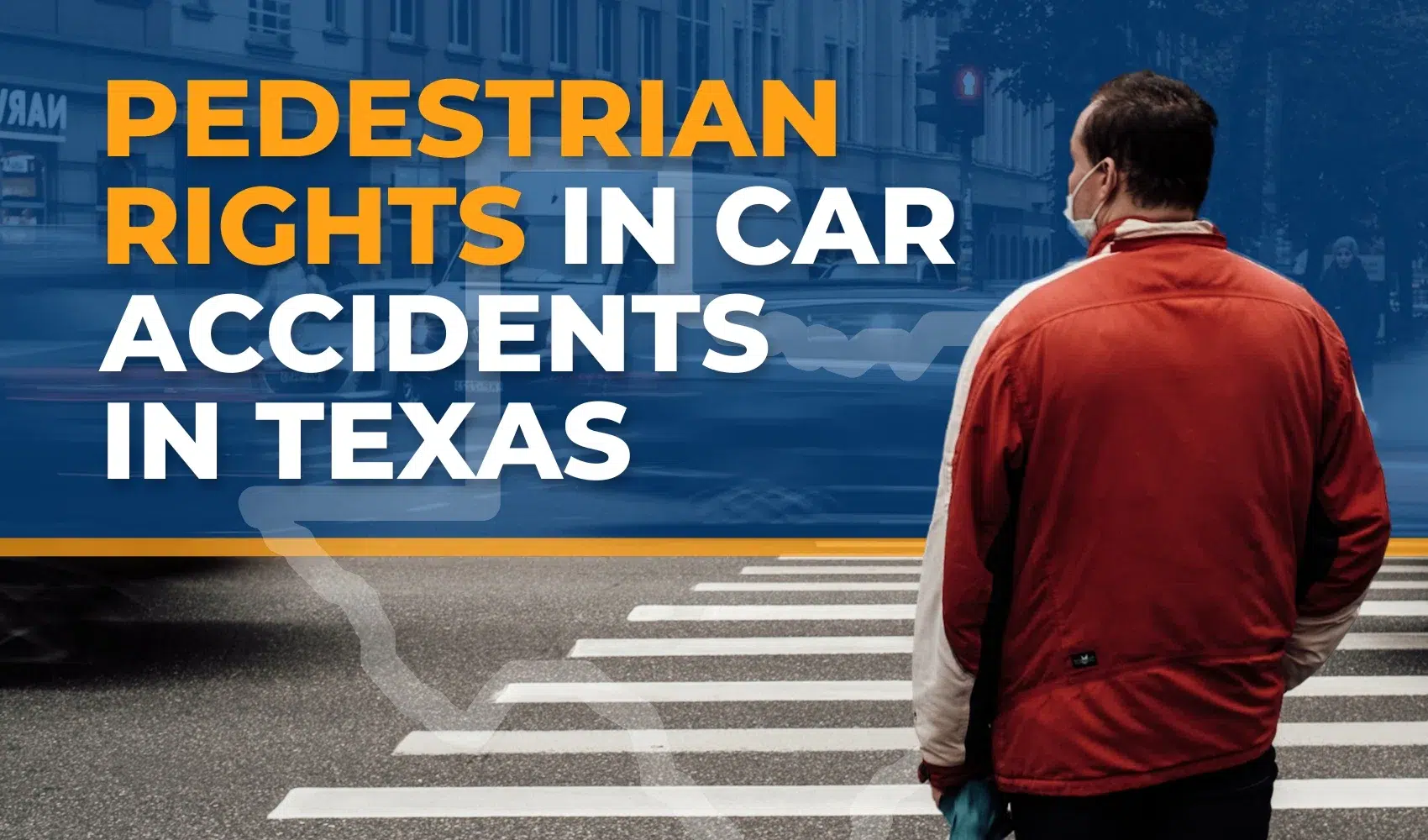 Pedestrian Rights in Car Accidents in Texas