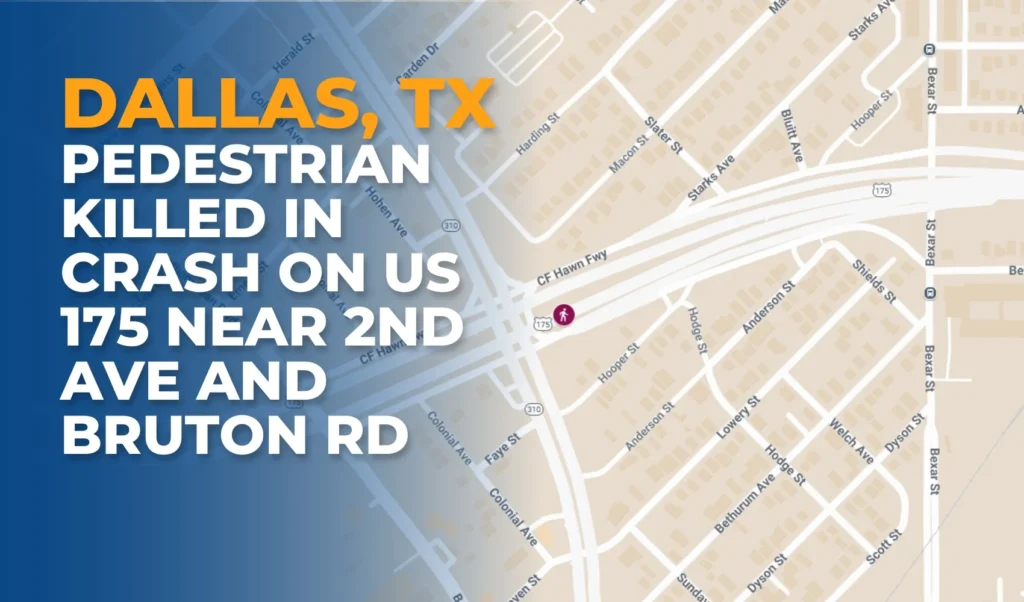 Pedestrian Fatally Struck in Overnight Crash on U.S. 175 in Dallas