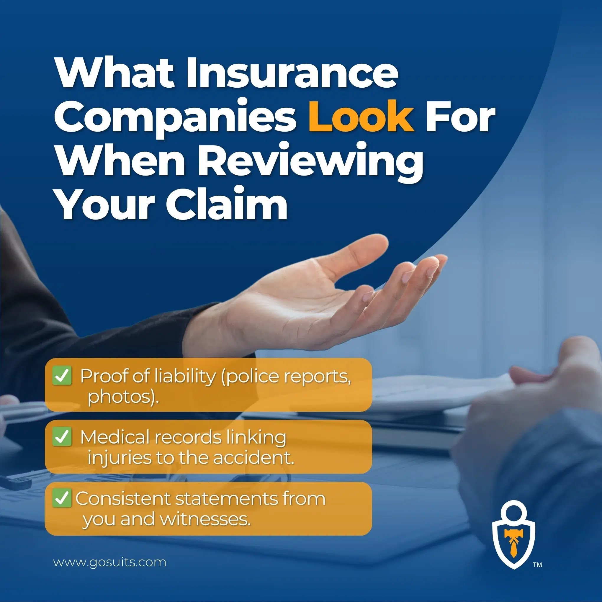 What Insurance Companies Look For When Reviewing Your Claim