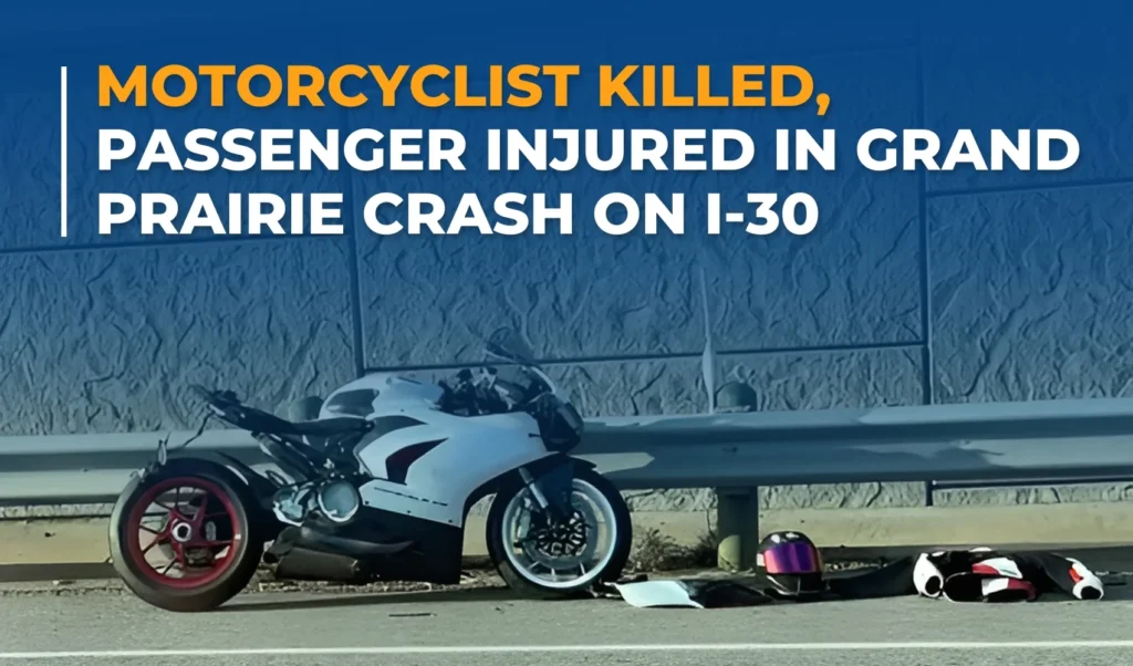 Motorcyclist Killed, Passenger Injured in Grand Prairie Crash on I-30