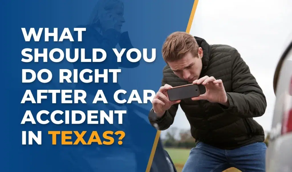 What Should You Do Right After a Car Accident in Texas?