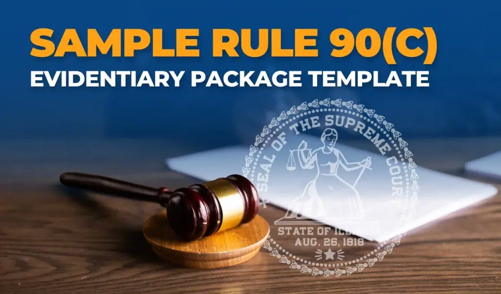 Sample Rule 90(c) Evidentiary Package Template