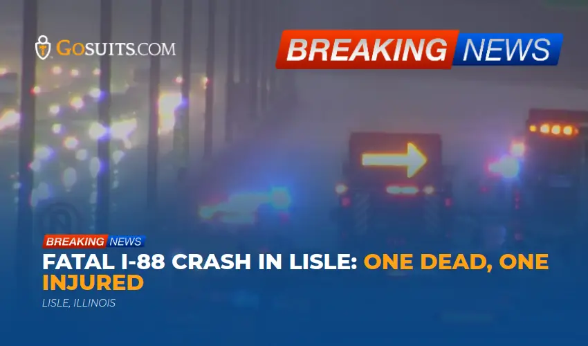 Fatal I-88 Crash in Lisle: One Dead, One Injured