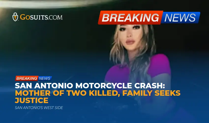 San Antonio Motorcycle Crash: Mother of Two Killed, Family Seeks Justice