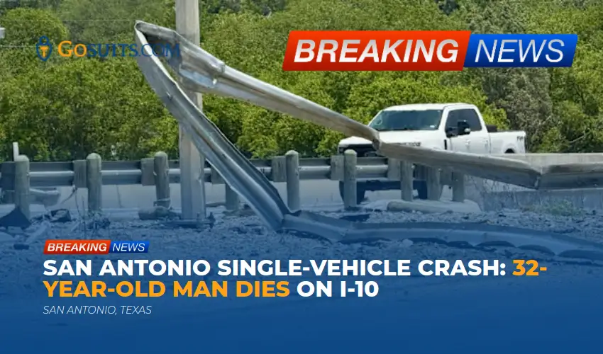 San Antonio Single-Vehicle Crash: 32-Year-Old Man Dies on I-10