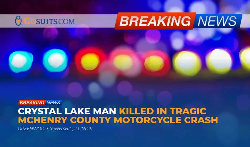 Crystal Lake Man Killed in Tragic McHenry County Motorcycle Crash