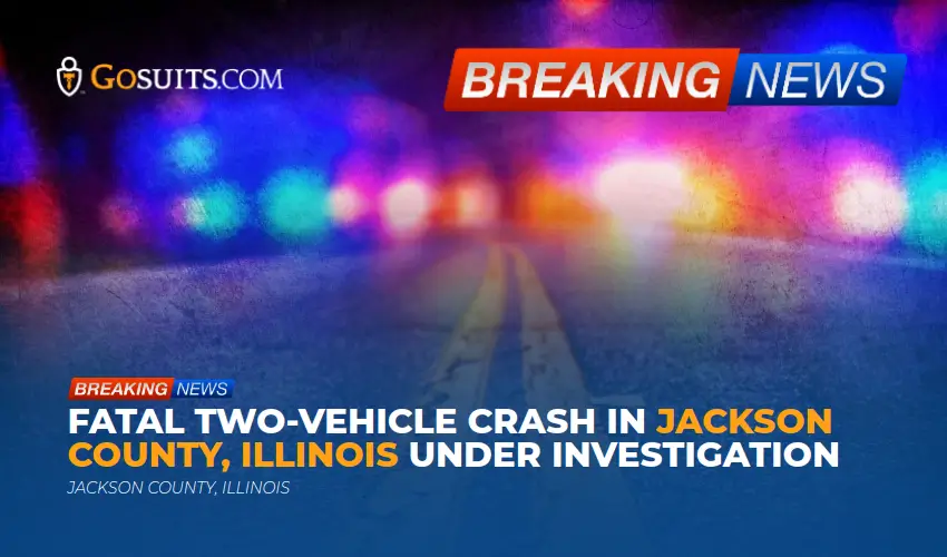 Fatal Two-Vehicle Crash in Jackson County, Illinois Under Investigation