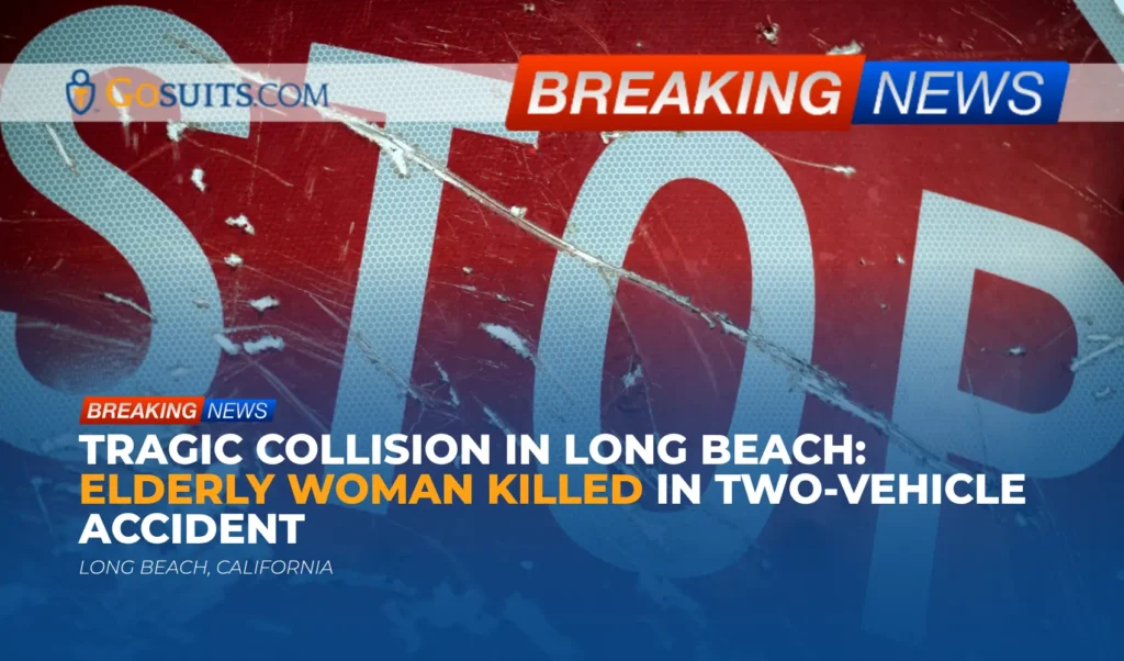 Tragic Collision in Long Beach: Elderly Woman Killed in Two-Vehicle Accident