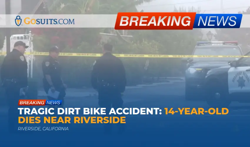 Tragic Dirt Bike Accident: 14-Year-Old Dies Near Riverside