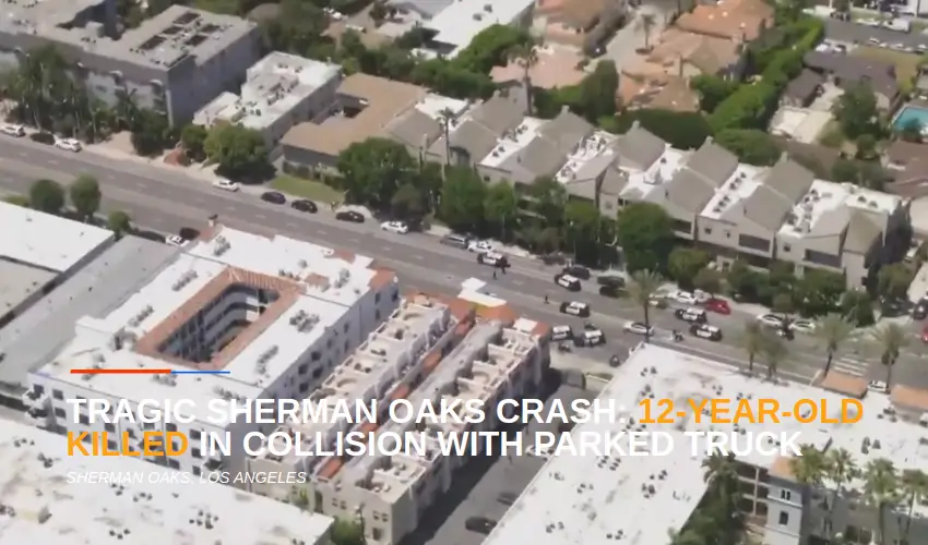 Tragic Sherman Oaks Crash: 12-Year-Old Killed in Collision with Parked Truck