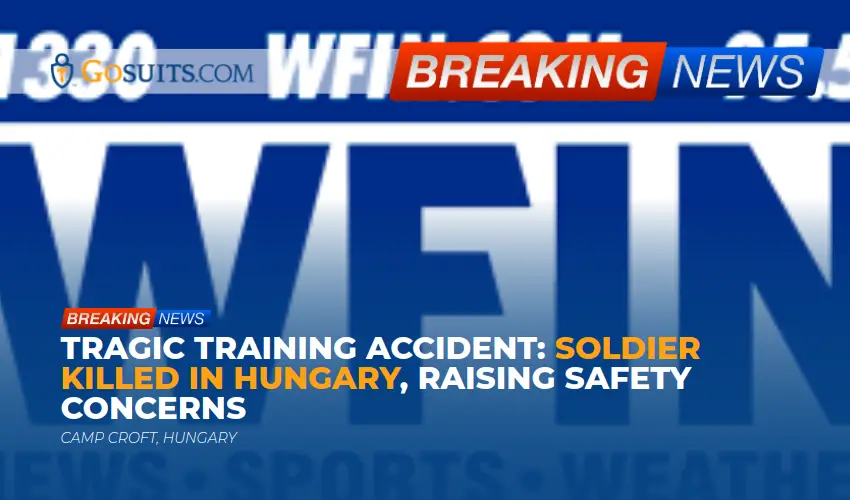 Tragic Training Accident: Soldier Killed in Hungary, Raising Safety Concerns