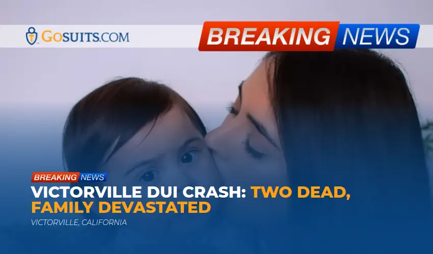 Victorville DUI Crash: Two Dead, Family Devastated