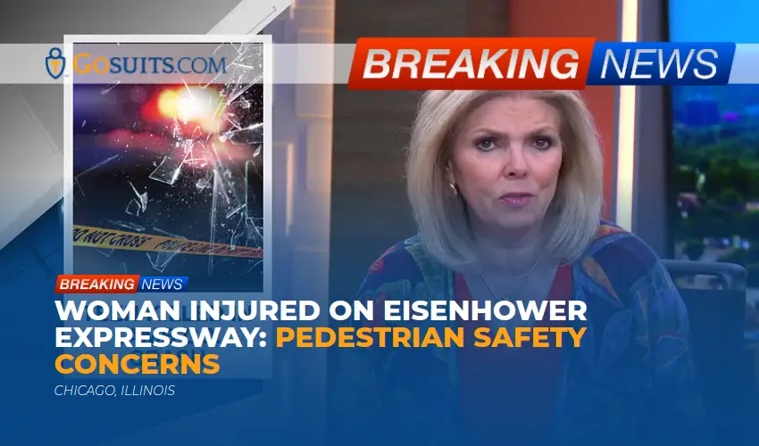 Woman Injured on Eisenhower Expressway: Pedestrian Safety Concerns