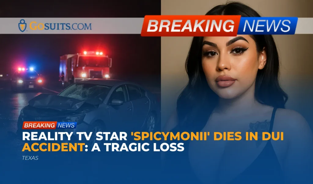 Reality TV Star 'SpicyMonii' Dies in DUI Accident: A Tragic Loss