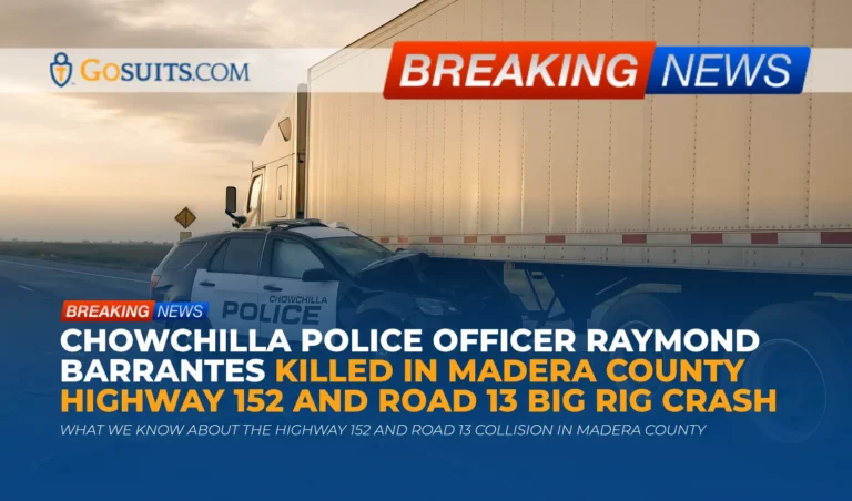 Chowchilla Police Officer Raymond Barrantes Killed in Madera County Highway 152 and Road 13 Big Rig Crash