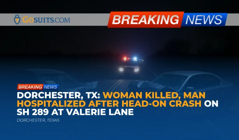 Dorchester, TX: Woman Killed, Man Hospitalized After Head-On Crash on SH 289 at Valerie Lane