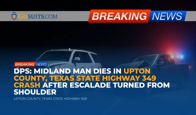 DPS: Midland Man Dies in Upton County, Texas State Highway 349 Crash After Escalade Turned from Shoulder