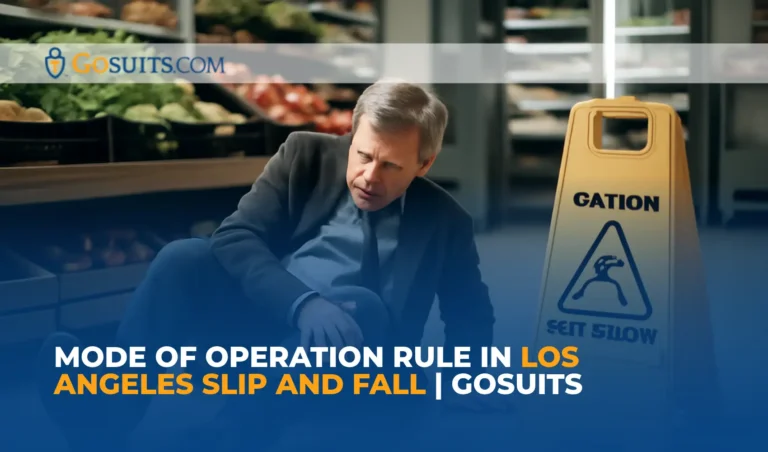 Mode of Operation Rule in Los Angeles Slip and Fall | GoSuits