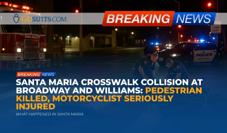 Santa Maria crosswalk collision at Broadway and Williams: pedestrian killed, motorcyclist seriously injured