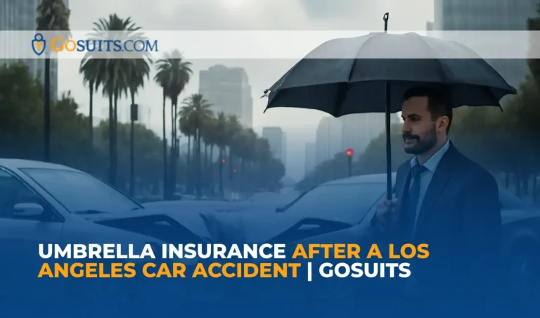 Umbrella Insurance After a Los Angeles Car Accident | GoSuits