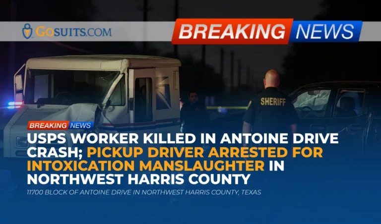 USPS Worker Killed in Antoine Drive Crash; Pickup Driver Arrested for Intoxication Manslaughter in Northwest Harris County