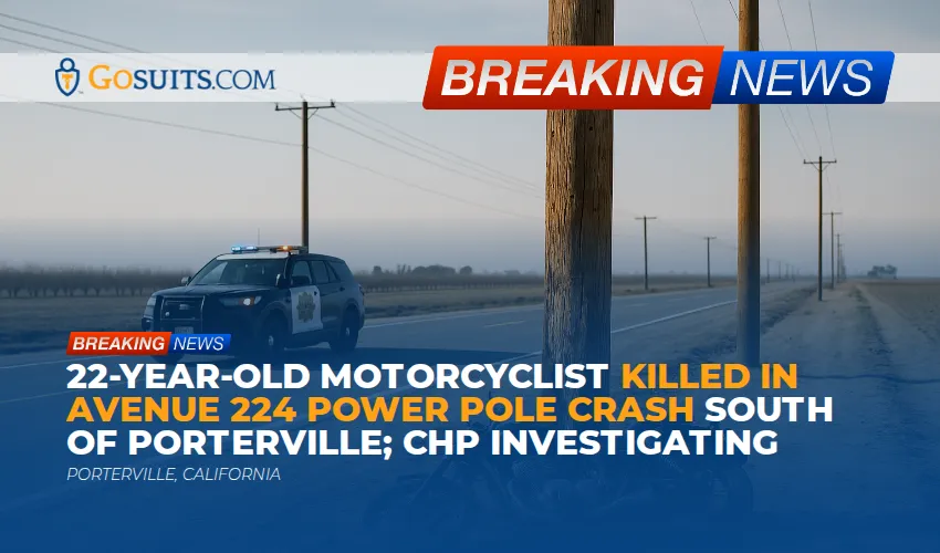 22-Year-Old Motorcyclist Killed in Avenue 224 Power Pole Crash South of Porterville; CHP Investigating