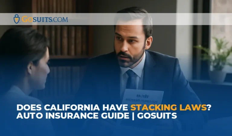 Does California Have Stacking Laws? Auto Insurance Guide | GoSuits