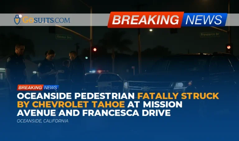 Oceanside Pedestrian Fatally Struck by Chevrolet Tahoe at Mission Avenue and Francesca Drive