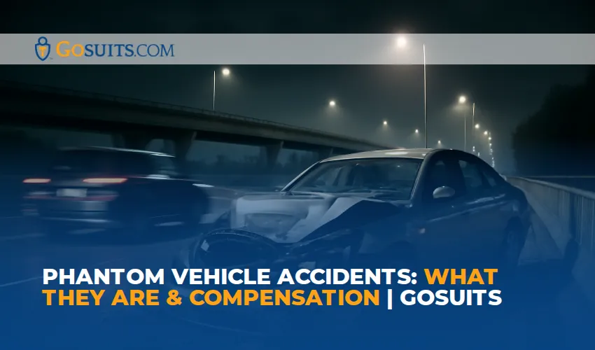 Phantom Vehicle Accidents: What They Are & Compensation | GoSuits